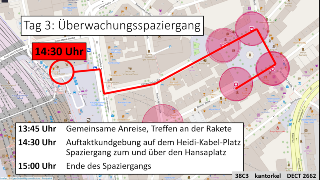 Screenshot der Route vom Überwachungsspaziergang an Tag 3: Gemeinsame Anreise ab 13:45, Treffen an der Rakete,
14:30 Uhr Auftaktkundgebung und Spaziergang vom Heidi-Kabel-Platz zum und über den Hansaplatz
15:00 Uhr Ende des Spaziergangs. Auf der Karte sind Kameras verzeichnet.